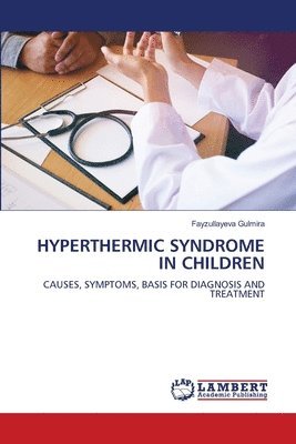 Hyperthermic Syndrome in Children 1