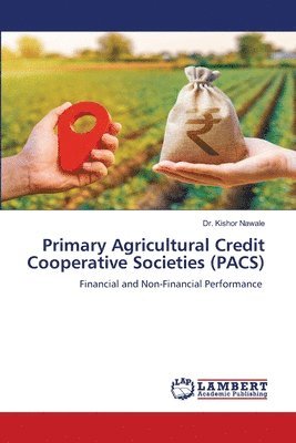 bokomslag Primary Agricultural Credit Cooperative Societies (PACS)