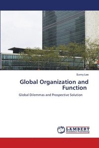 bokomslag Global Organization and Function