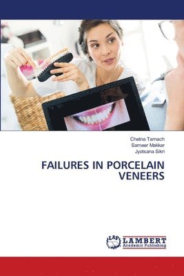 Failures in Porcelain Veneers 1