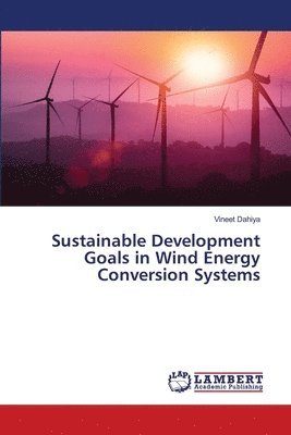 bokomslag Sustainable Development Goals in Wind Energy Conversion Systems