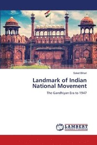bokomslag Landmark of Indian National Movement