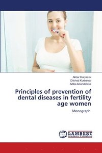 bokomslag Principles of prevention of dental diseases in fertility age women