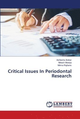 Critical Issues In Periodontal Research 1