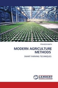 bokomslag Modern Agriculture Methods