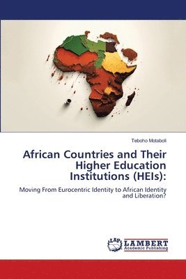 African Countries and Their Higher Education Institutions (HEIs) 1