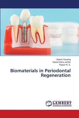 Biomaterials in Periodontal Regeneration 1