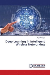 bokomslag Deep Learning in Intelligent Wireless Networking