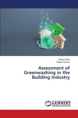 Assessment of Greenwashing in the Building Industry 1