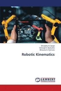 bokomslag Robotic Kinematics