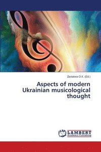 bokomslag Aspects of modern Ukrainian musicological thought