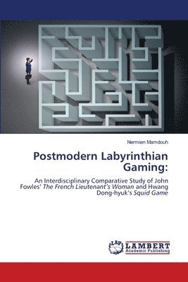 Postmodern Labyrinthian Gaming 1