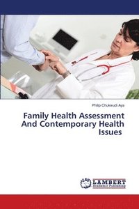 bokomslag Family Health Assessment And Contemporary Health Issues