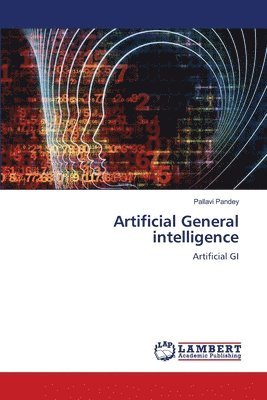 bokomslag Artificial General intelligence