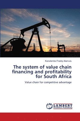 The system of value chain financing and profitability for South Africa 1