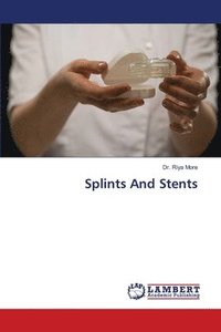 bokomslag Splints And Stents