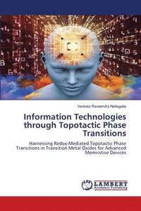 bokomslag Information Technologies through Topotactic Phase Transitions