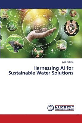 bokomslag Harnessing AI for Sustainable Water Solutions