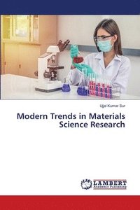 bokomslag Modern Trends in Materials Science Research