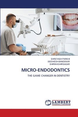 Micro-Endodontics