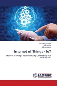 bokomslag Internet of Things - IoT