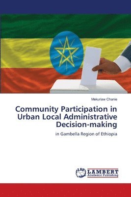 Community Participation in Urban Local Administrative Decision-making 1