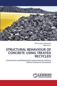 bokomslag Structural Behaviour of Concrete Using Treated Recycled