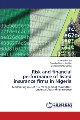 bokomslag Risk and financial performance of listed insurance firms in Nigeria