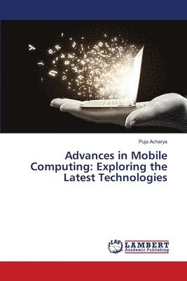 Advances in Mobile Computing 1