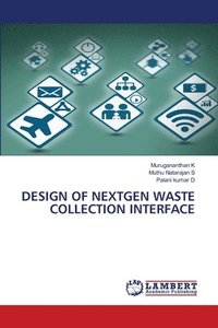 bokomslag Design of Nextgen Waste Collection Interface