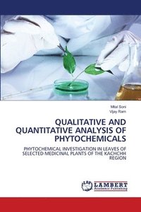 bokomslag Qualitative and Quantitative Analysis of Phytochemicals