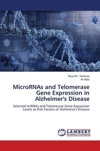 bokomslag MicroRNAs and Telomerase Gene Expression in Alzheimer's Disease