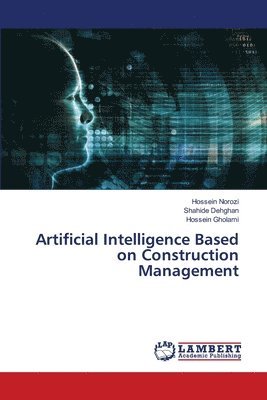 Artificial Intelligence Based on Construction Management 1