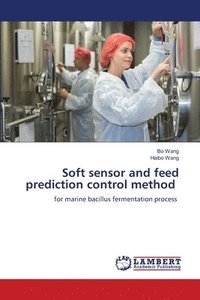bokomslag Soft sensor and feed prediction control method
