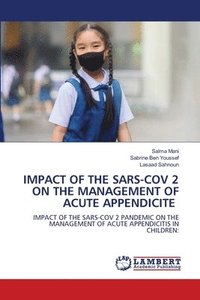 bokomslag Impact of the Sars-Cov 2 on the Management of Acute Appendicite
