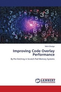 bokomslag Improving Code Overlay Performance
