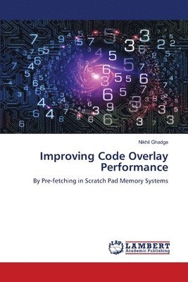 Improving Code Overlay Performance 1