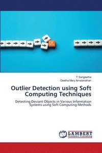 bokomslag Outlier Detection using Soft Computing Techniques