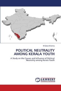 bokomslag Political Neutrality Among Kerala Youth