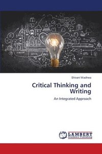 bokomslag Critical Thinking and Writing