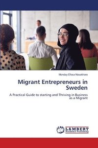 bokomslag Migrant Entrepreneurs in Sweden