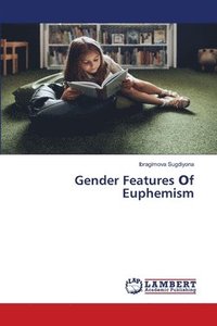 bokomslag Gender Features &#1054;f Euphemism