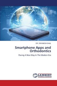 bokomslag Smartphone Apps and Orthodontics