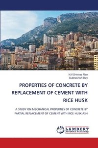 bokomslag Properties of Concrete by Replacement of Cement with Rice Husk