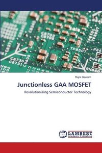 bokomslag Junctionless GAA MOSFET
