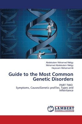 bokomslag Guide to the Most Common Genetic Disorders