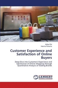 bokomslag Customer Experience and Satisfaction of Online Buyers