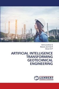 bokomslag Artificial Intelligence Transforming Geotechnical Engineering
