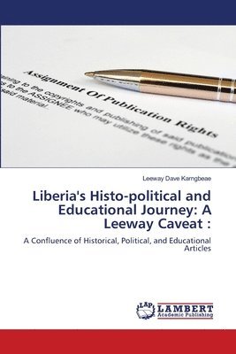 Liberia's Histo-political and Educational Journey 1
