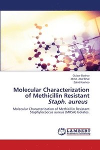 bokomslag Molecular Characterization of Methicillin Resistant Staph. aureus